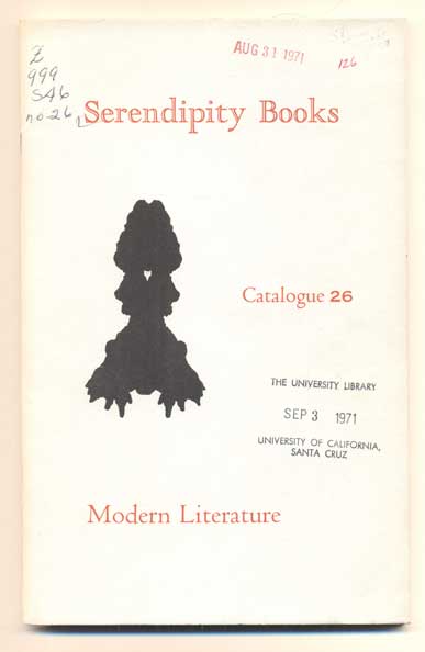Item #41770 Serendipity Books Catalogue 26: Modern Literature. Peter B. Howard.