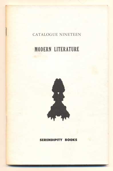Item #41775 Serendipity Books Catalogue Nineteen: Modern Literature. Peter B. Howard.