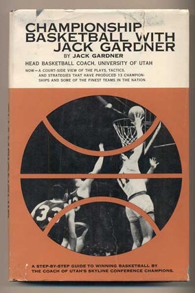 Item #41790 Championship Basketball with Jack Gardner. Jack Gardner