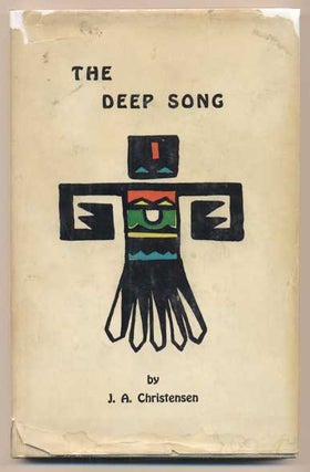 Item #41796 The Deep Song. J. A. Christensen