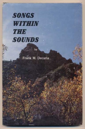 Item #41797 Songs Within the Sounds. Frank M. Decaria