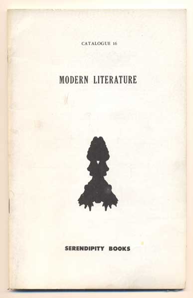 Item #41816 Serendipity Books Catalogue 16: Modern Literature. Peter B. Howard.