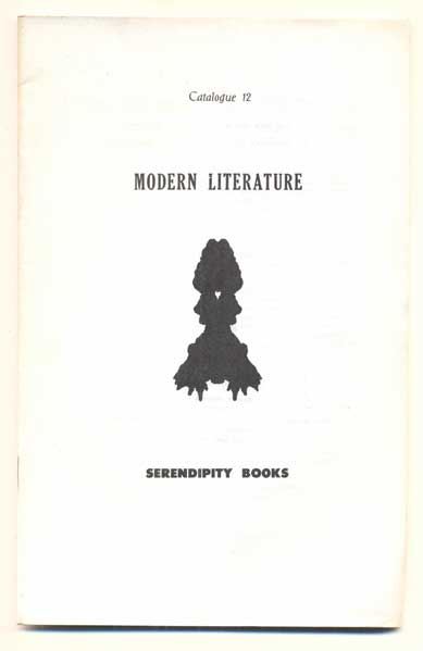 Item #41821 Serendipity Books Catalogue 12: Modern Literature. Peter B. Howard.