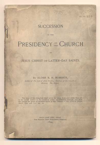 Item #41887 Succession in the Presidency of the Church of Jesus Christ of Latter-day Saints. Brigham Henry Roberts.