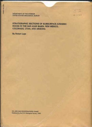 Item #41888 Stratigraphic Sections of Subsurface Jurassic Rocks in the San Juan Basin, New...