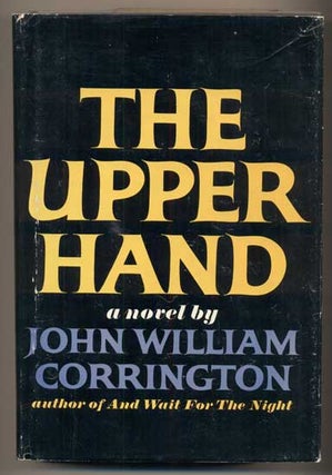 Item #42088 The Upper Hand. John William Corrington