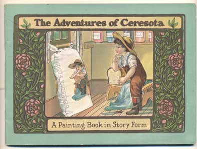 Item #42121 The Adventures of Ceresota: A Painting Book in Story Form. The Northwestern Consolidated Milling Co. Ceresota Flour.