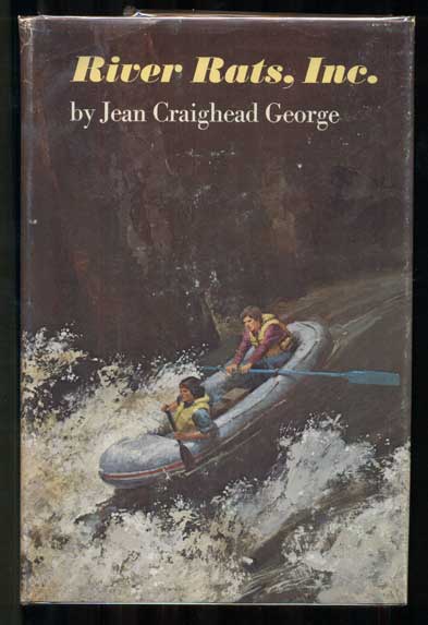 Item #42341 River Rats, Inc. Jean Craighead George.