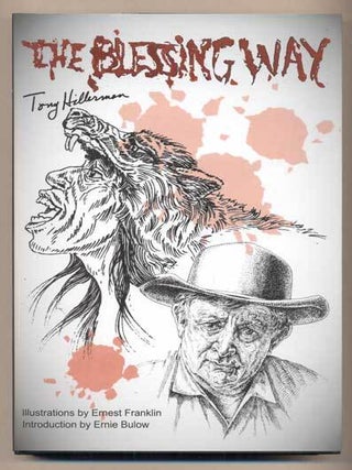 Item #42392 The Blessing Way. Tony Hillerman, Ernie Bulow Ernest Franklin