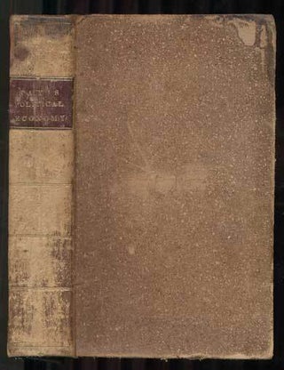 Item #42394 A Treatise on Political Economy; Or the Production, Distribution, and Consumption of...