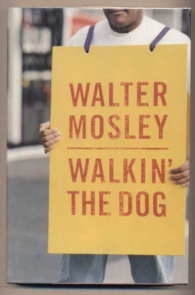 Item #42715 Walkin' the Dog. Walter Mosley