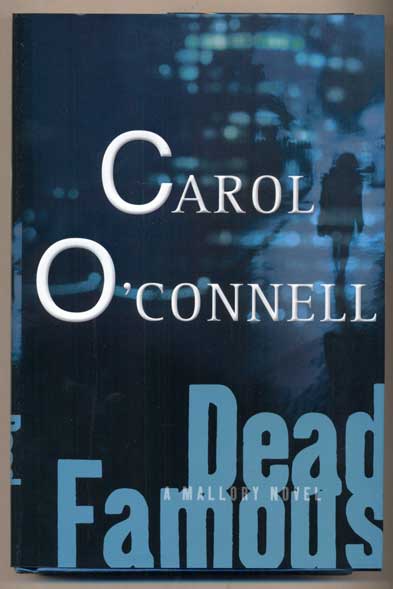 Item #42716 Dead Famous (The Jury Must Die). Carol O'Connell.