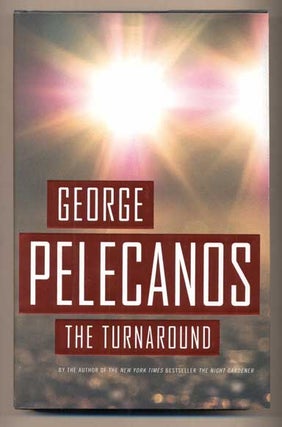 Item #42723 The Turnaround. George Pelecanos
