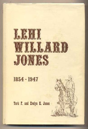 Item #42947 Lehi Willard Jones Biography. His Life - Centering in Cedar City, Utah, 1854 - 1947...