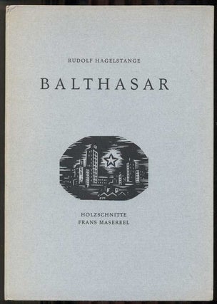 Item #43032 Balthasar. Eine Erzählung. Mit 8 Holzschnitten von Frans Masereel. Frans Masereel,...