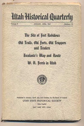 Item #43414 Utah Historical Quarterly Volume 9 Numbers 1-2 - January, April 1941