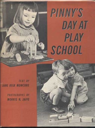 Item #43442 Pinny's Day at Play School. Jane Belk Moncure