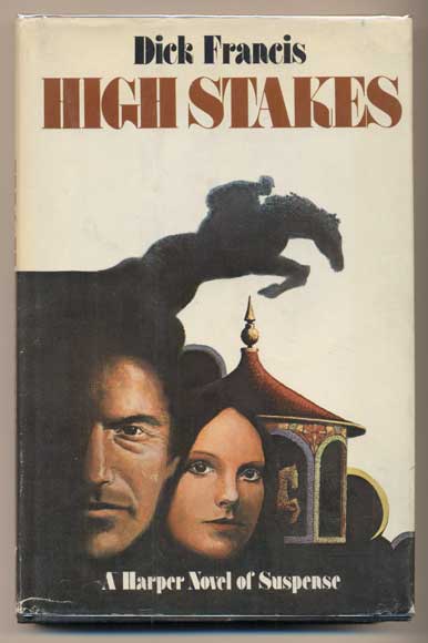 Item #43823 High Stakes. Dick Francis.