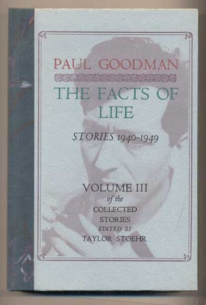 Item #43857 The Facts of Life, Stories 1940-1949 (Volume III of the Collected Stories). Paul...