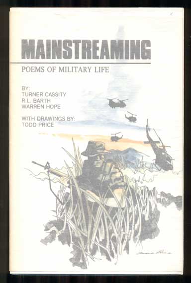 Item #44035 Mainstreaming: Poems of Military Life. Turner Cassity, R. L. Barth, Warren Hope.