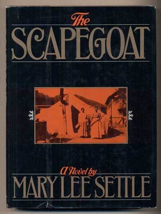 Item #44140 The Scapegoat. Mary Lee Settle, Mother Jones, Coal Mining