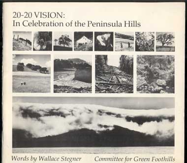 Item #44406 20-20 Vision: In Celebration of the Peninsula Hills. Wallace Stegner, Phyllis Filiburti Butler.