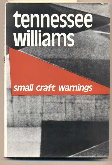 Item #44783 Small Craft Warnings. Tennessee Williams.