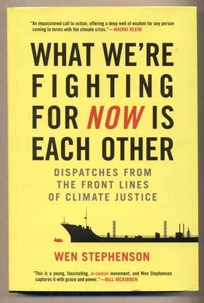 Item #44835 What We're Fighting For Now Is Each Other; Dispatches From The Front Lines Of...