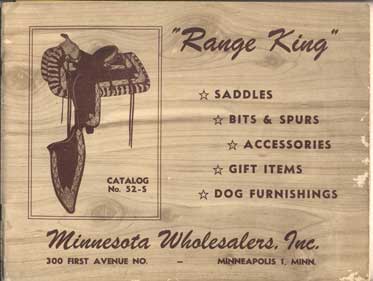 Item #44838 "Range King": Saddles, Bits & Spurs, Accessories, Gift Items, Dog Furnishings. Catalog No. 52-S (Minnesota Wholesalers, Inc.)