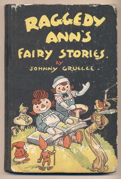 Item #44895 Raggedy Ann's Fairy Stories. Johnny Gruelle.