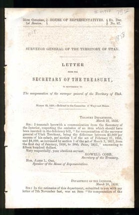 Item #44947 Surveyor General of the Territory of Utah. Letter from the Secretary of the Treasury,...