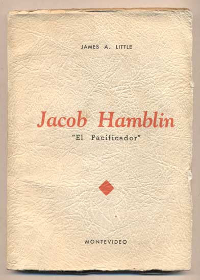 Item #45152 Jacob Hamblin: "El Pacificador" James A. Little.