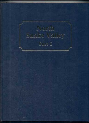 Item #45307 North Snake Valley Part I. Marlene Bates, Ken Hill