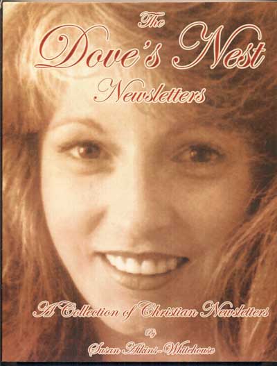 Item #45529 The Dove's Nest Newsletters: A Collection of Christian Newsletters produced in prison between September 1996 and September 2002. Susan Atkins-Whitehouse, Charles Manson.