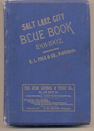 Item #45775 The Salt Lake City Blue Book [Householders' Directory] 1901-1902. Private Address...