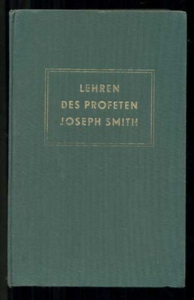 Item #45824 Lehren Des Profeten Joseph Smith. Joseph Smith, Joseph Fielding Smith, Introduction