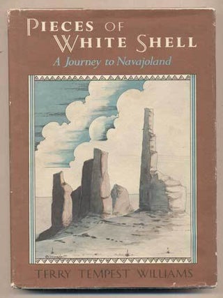 Item #45859 Pieces of White Shell. Terry Tempest Williams