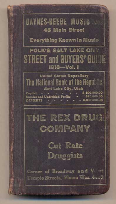 Item #45893 R. L. Polk & Co's Salt Lake City Street & Buyers Guide - Vol. I, 1913. F. W. Sudbury.