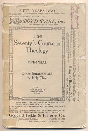 Item #45909 The Seventy's Course in Theology Fifth Year - Divine Immanence and the Holy Ghost. B....