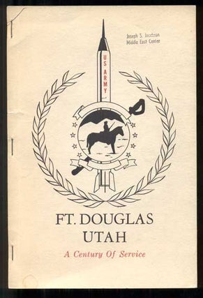 Item #45933 History of Ft. Douglas. Utah Department of Public Safety