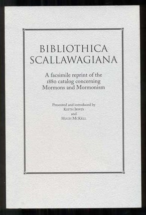 Item #46157 Bibliothica Scallawagiana : A facsimile reprint of the first catalog and bibliography...