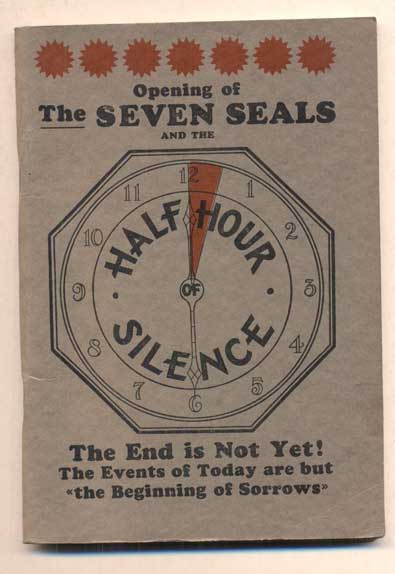Item #46175 A Synopsis of Eternity: Opening of The Seven Seals and the Half Hour of Silence. David Archie Latimer.