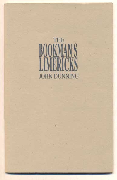 Item #46235 Bookman's Limericks. John Dunning.