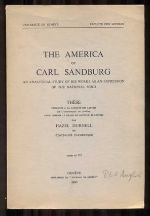 Item #46242 The America of Carl Sandburg: An Analytical Study of His Works as an Expression of...