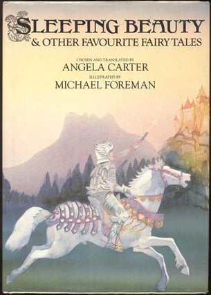 Item #46476 Sleeping Beauty & Other Favourite Fairy Tales. Angela Carter