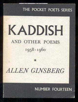 Item #47036 Kaddish and Other Poems, 1958-1960. Allen Ginsberg