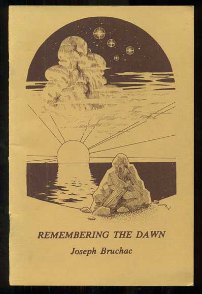 Item #47300 Remembering the Dawn: Poems. Joseph Bruchac.