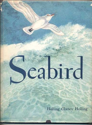 Item #47331 Seabird. Holling Clancy Holling
