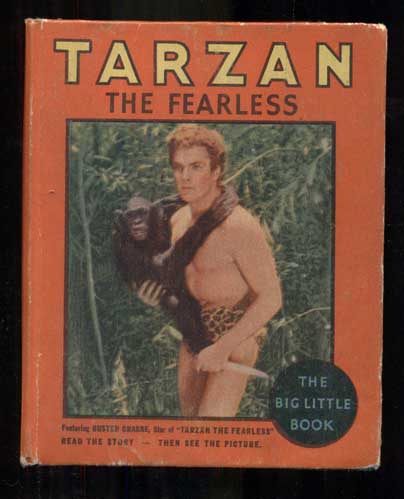 Item #47347 Tarzan the Fearless (The Big Little Book). Edgar Rice Burroughs, Adapted from.