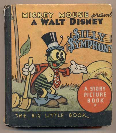 Item #47382 Mickey Mouse Presents Walt Disney's Silly Symphonies (A Story Picture Book). Walt Disney.